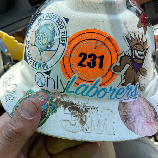 Only Laborers Sticker