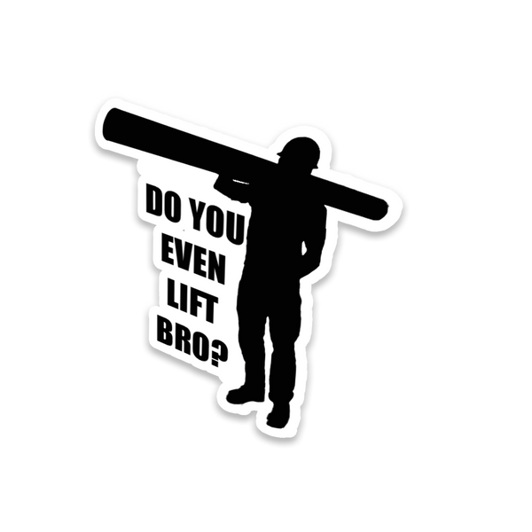 Lift Bro Sticker